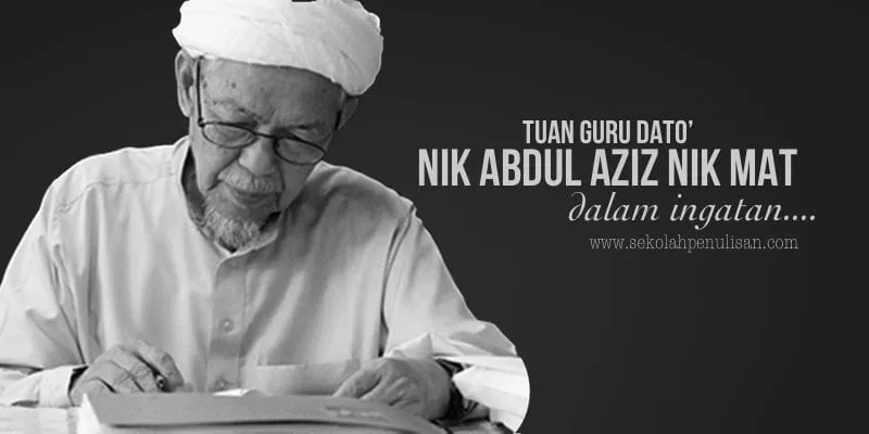 Lapan Prinsip Penulisan Tok Guru Nik Abdul Aziz Nik Mat